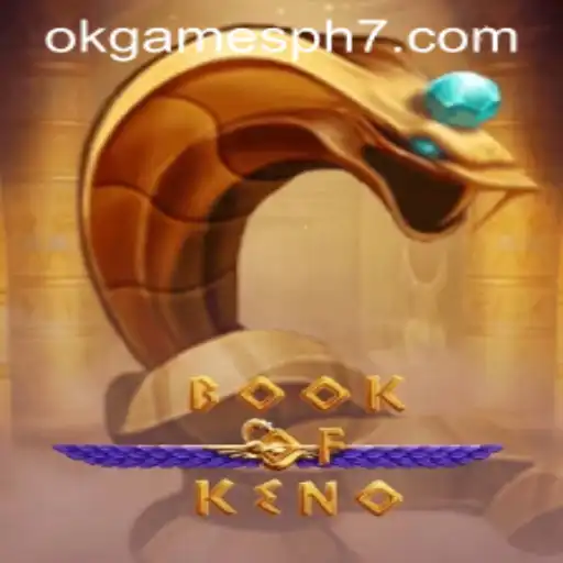 Exploring the Exciting World of BookOfKeno: A Guide to OKGames PH