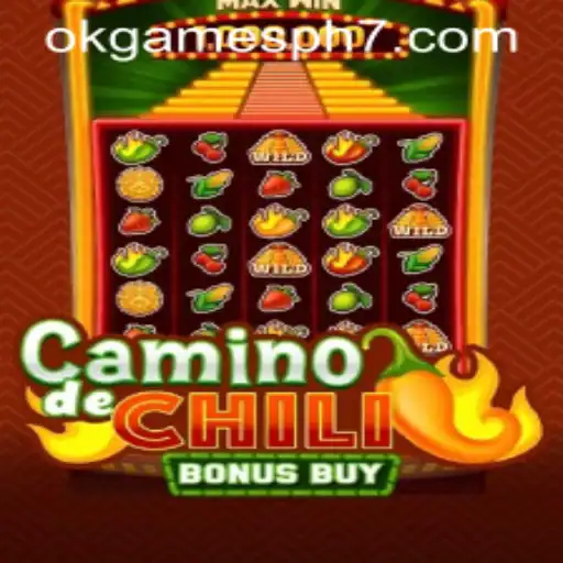 CaminodeChiliBonusBuy: A Thrilling Adventure in the World of OkGames PH
