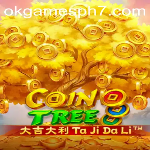 Exploring CoinTree: A New Gaming Experience With OkGames PH