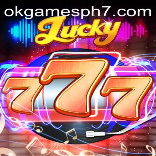 Unlocking the Thrill of Lucky777: A Dive into the Latest Gaming Sensation by Okgames PH