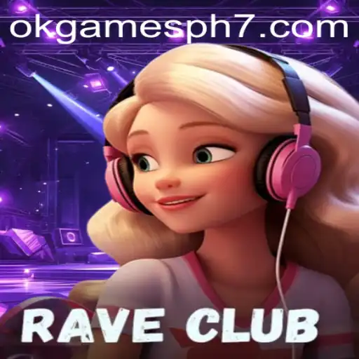 RaveClub: A Vibrant Gaming Experience by OKGames PH