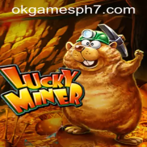 Discovering LuckyMiner: A New Era of Gaming by OkGames PH