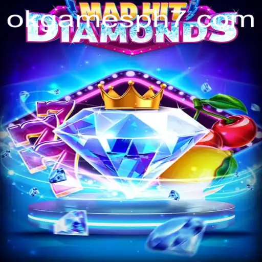 MadHitDiamonds: Exploring the Exciting World of OkGames PH's Latest Sensation