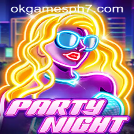 Experience Endless Fun with PartyNight: The Ultimate Gaming Phenomenon from OKGames PH