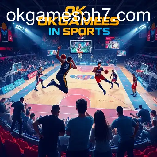 Exploring the Dynamic World of Sports with OkGames PH