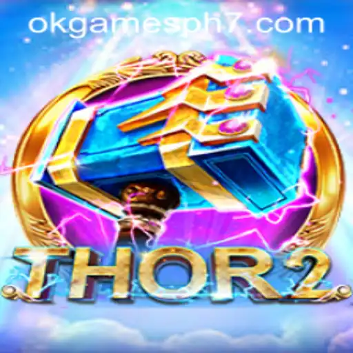 Exploring Thor2: A Mythical Gaming Adventure by OkGames PH
