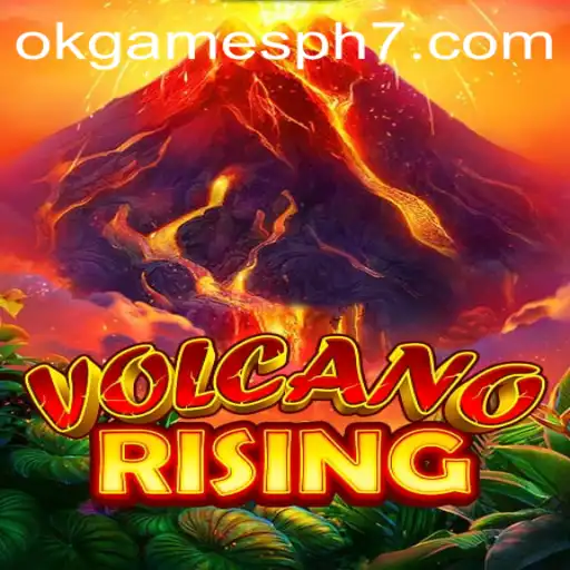 VolcanoRising: Unraveling the Thrilling World of OkGames PH's Latest Release
